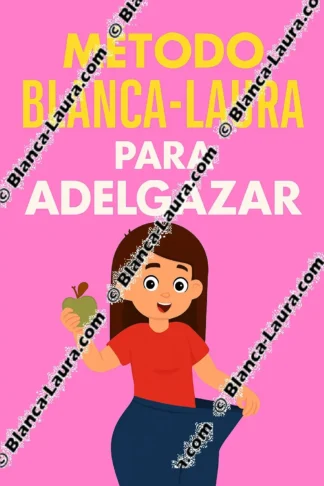 Ilustración original Blanca-Laura para el método "Adelgazar". Una joven radiante de felicidad muestra su pantalón que se ha vuelto holgado. Sostiene una manzana verde en su mano derecha. Título en la parte superior: "Método Blanca-Laura para Adelgazar".